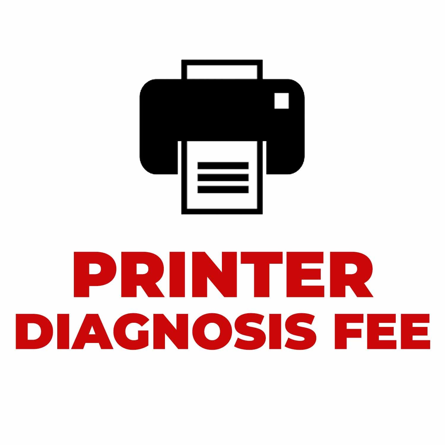 Diagnosis fee (Printer)